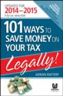 Image for 101 ways to save money on your tax - legally! 2014-2015