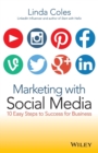 Image for Marketing with social media  : 10 easy steps to success for business