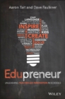 Image for Edupreneur  : unleashing teacher led innovation in schools