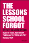 Image for The Lessons School Forgot