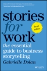Image for Stories for work: the essential guide to business storytelling