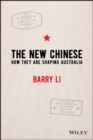 Image for The new Chinese: how they are shaping Australia