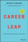 Image for Career leap  : how to reinvent and liberate your career