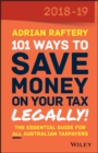 Image for 101 Ways To Save Money on Your Tax - Legally! 2018-2019