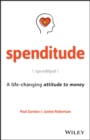 Image for Spenditude: A Life-Changing Attitude to Money