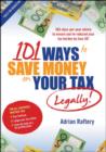 Image for 101 Ways to Save Money on Your Tax -- Legally!