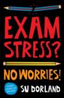 Image for Exam stress? No worries!