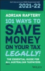 Image for 101 Ways to Save Money on Your Tax - Legally! 2021 - 2022