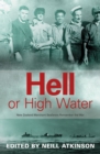 Image for Hell or high water: New zealand merchant seafarers remember the war