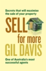 Image for Sell for More: Secrets that will maximise the sale of your property.