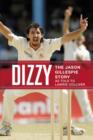 Image for Dizzy: The Jason Gillespie Story
