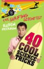 Image for Surfing Scientist: 40 Cool Science tricks.