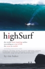 Image for High surf: the world&#39;s most inspiring surfers