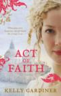 Image for Act of Faith.