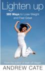 Image for Lighten Up: 365 Ways to Lose Weight and Feel Great.