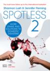 Image for Spotless 2: More room-by-room solutions to domestic disasters.