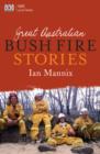 Image for Great Australian Bushfire Stories.