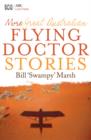 Image for More Great Australian Flying Doctor Stories.