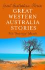 Image for Great West Australia Stories.