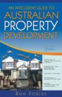 Image for An Intelligent Guide to Australian Property Development