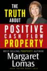 Image for Truth About Positive Cash Flow Property