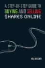 Image for A Step-by-Step Guide to Buying and Selling Shares Online