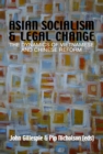 Image for Asian Socialism and Legal Change : The dynamics of Vietnamese and Chinese Reform
