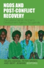 Image for NGOs and Post Conflict Recovery : The Leitana Nehan&#39;s Women&#39;s Development Agency