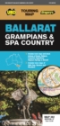 Image for Ballarat Grampians &amp; Spa Country Map 382 17th ed