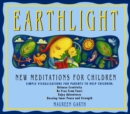 Image for Earthlight : More Meditations for Children