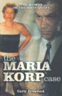 Image for The Maria Korp Case : The Woman In The Boot Story