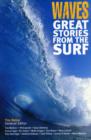 Image for Waves : Great Stories From The Surf