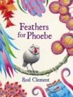 Image for Feathers for Phoebe