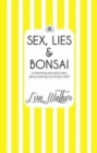 Image for Sex, Lies and Bonsai