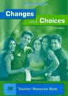 Image for Changes and Choices : Teacher Resource Book
