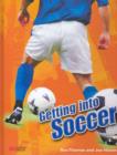 Image for Getting Into: Soccer