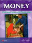 Image for Money Making Coins and Banknotes Macmillan Library