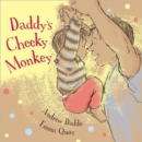 Image for Daddy&#39;s cheeky monkey