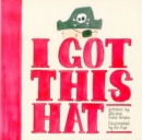 Image for I Got This Hat