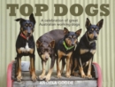 Image for Top Dogs: A Celebration of Great Australian Working Dogs