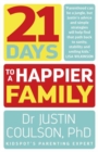 Image for 21 Days to a Happier Family