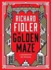 Image for The Golden Maze : A biography of Prague