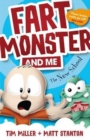 Image for Fart Monster and Me : The New School (Fart Monster and Me, #2)