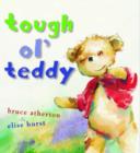 Image for Tough Old Teddy