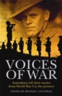 Image for Voices of war  : Australians tell their stories