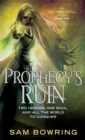 Image for Prophecy&#39;s Ruin