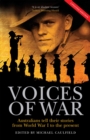 Image for Voices of war  : Australians tell their stories - from World War I to the present