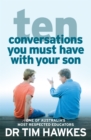 Image for Ten conversations you must have with your son