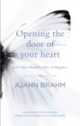 Image for Opening the door of your heart and other Buddhist tales of happiness