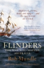 Image for Flinders  : the man who mapped Australia